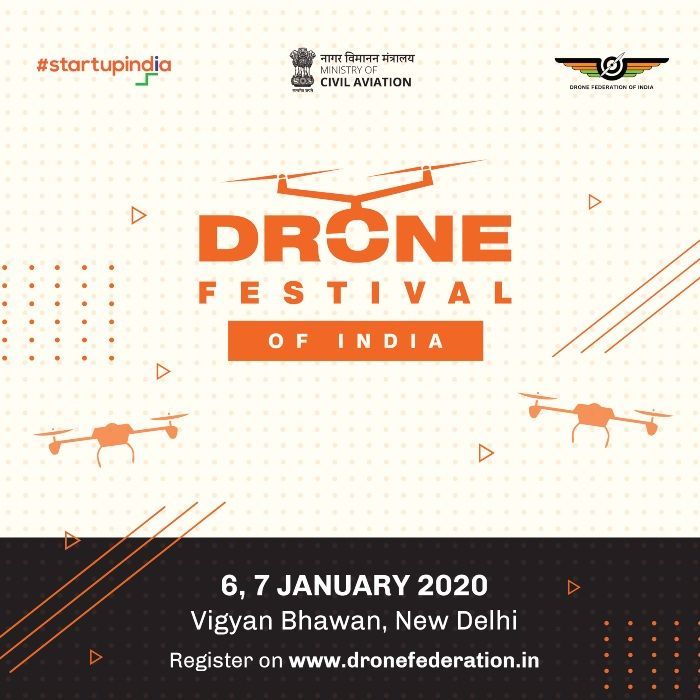 Ministry of Civil Aviation in collaboration with Startup India is hosting Drone Festival of India 2020 in partnership with th