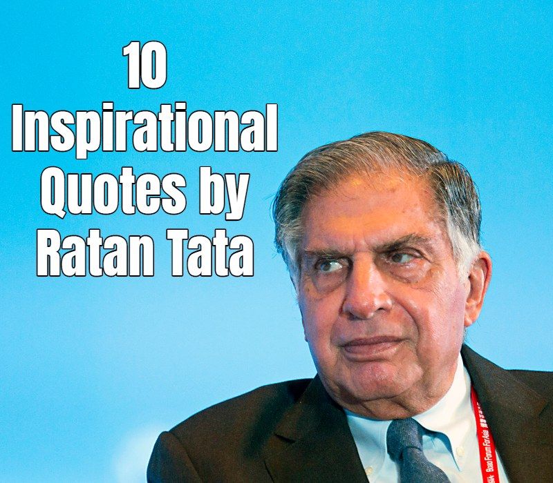 Top 10 inspirational quotes by Ratan Tata - TimesNext